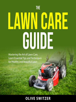 cover image of The Lawn Care Guide